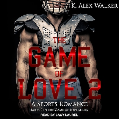 The Game of Love II – omslag til lydbogen af K. Alex Walker