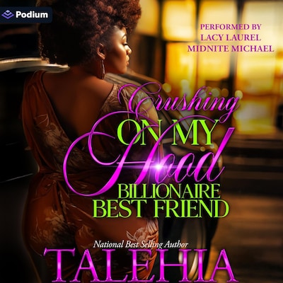 Crushing on My Hood Billionaire Best Friend – omslag til lydbogen af Talehia