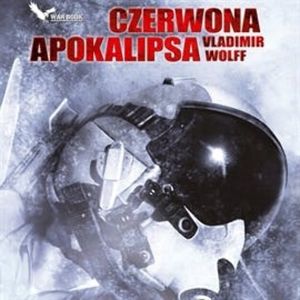Czerwona apokalipsa – okładka audiobooka, autor Vladimir Wolff