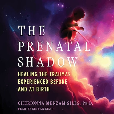 The Prenatal Shadow – omslag til lydbogen af Cherionna Menzam-Sills