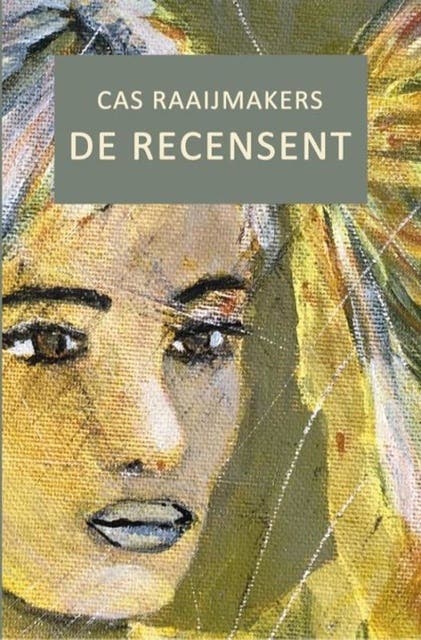 De recensent – omslag van het luisterboek van Cas Raaijmakers