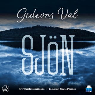 Sjön – Gideons val