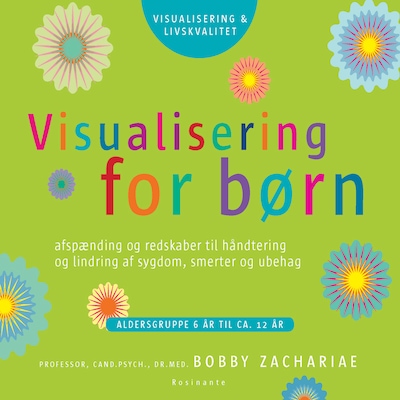 Visualisering for børn – omslag til lydbogen af Bobby Zachariae