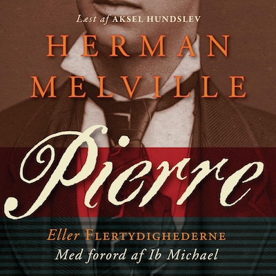 Pierre eller Flertydighederne – omslag til lydbogen af Herman Melville