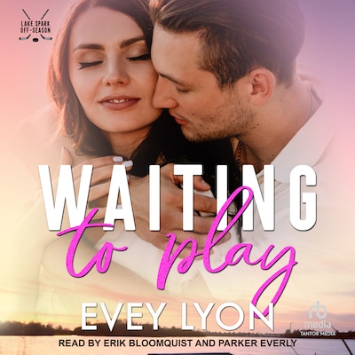 Waiting To Play – omslag til lydbogen af Evey Lyon