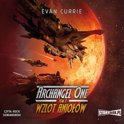 Archangel One. Wzlot Aniołów – okładka audiobooka, autor Evan Currie