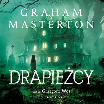 Drapieżcy – okładka audiobooka, autor Graham Masterton
