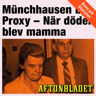 Münchhausen by Proxy - När döden blev mamma
