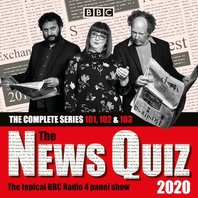 The News Quiz 2020: The Complete Series 101, 102 & 103 – omslag til lydbogen af BBC Radio Comedy