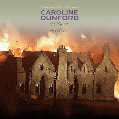 Death by Arson, A – omslag til lydbogen af Caroline Dunford