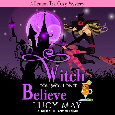 Witch You Wouldn't Believe – omslag til lydbogen af Lucy May