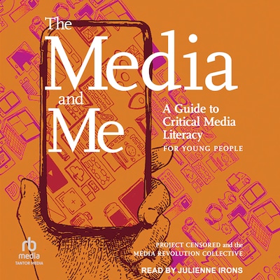 The Media and Me – omslag til lydbogen af Project Censored & the Media Revolution Collective