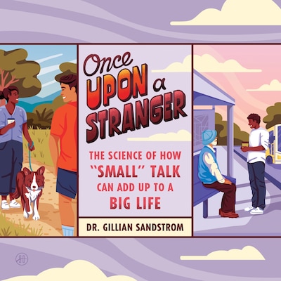 Once Upon a Stranger – omslag til lydbogen af Dr. Gillian Sandstrom