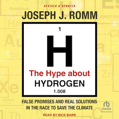 The Hype About Hydrogen – omslag til lydbogen af Joseph J. Romm