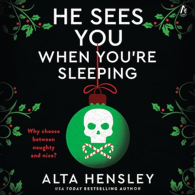 He Sees You When You're Sleeping