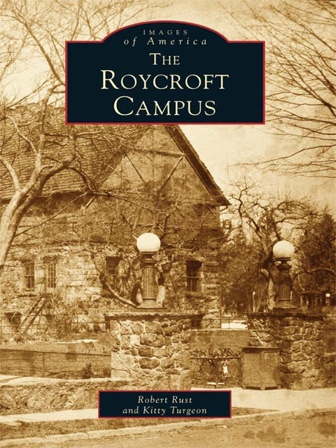 The Roycroft Campus – omslag til lydbogen af Robert Rust, Kitty Turgeon