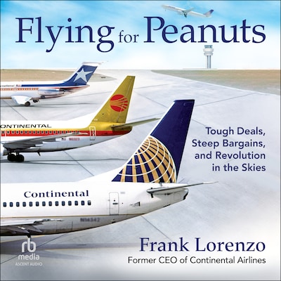 Flying for Peanuts – omslag til lydbogen af Frank Lorenzo