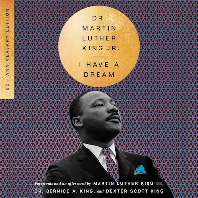 I Have a Dream - 60th Anniversary Edition