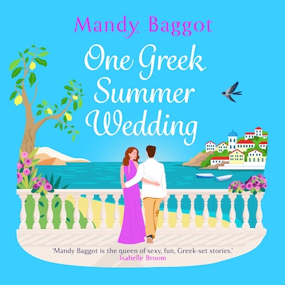 One Greek Summer Wedding (Unabridged)