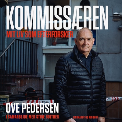 Kommissæren - Mit liv som efterforsker – omslag til lydbogen af Ove Pedersen, Stine Bolther