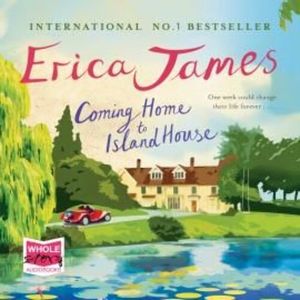 Coming Home to Island House – okładka audiobooka, autor Erica James