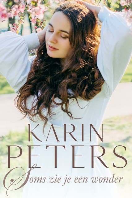 Soms zie je een wonder – omslag van het luisterboek van Karin Peters