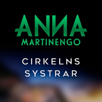 Cirkelns systrar – omslag till ljudboken av Anna Martinengo