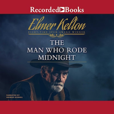 The Man Who Rode Midnight – omslag til lydbogen af Elmer Kelton
