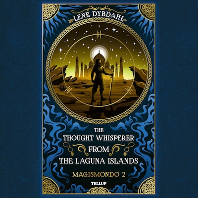 Magismondo #2: The Thought Whisperer from the Laguna Islands – omslag til lydbogen af Lene Dybdahl