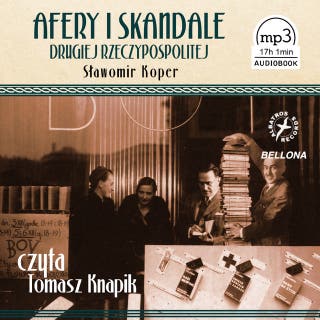 Afery i skandale Drugiej Rzeczypospolitej – okładka audiobooka, autor Sławomir Koper