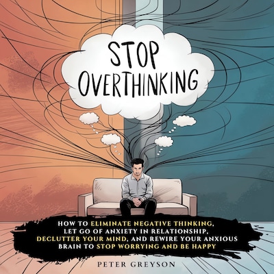 Stop Overthinking – omslag til lydbogen af Peter Greyson