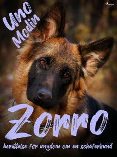 Zorro : berättelse för ungdom om en schäferhund – omslag till ljudboken av Uno Modin