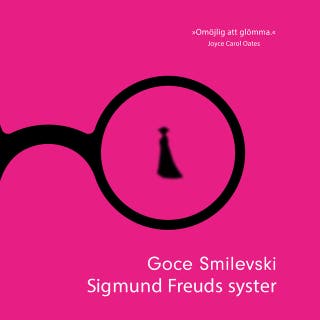 Sigmund Freuds syster – omslag till ljudboken av Goce Smilevski