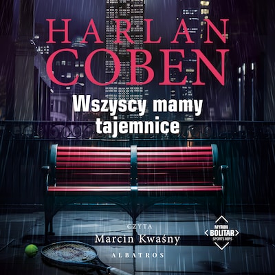 Wszyscy mamy tajemnice. Myron Bolitar