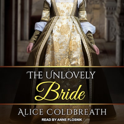 The Unlovely Bride – omslag til lydbogen af Alice Coldbreath