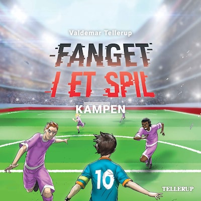 Fanget i et spil #5: Kampen – omslag til lydbogen af Valdemar Tellerup