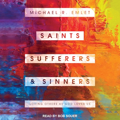 Saints, Sufferers, and Sinners – omslag til lydbogen af Michael R. Emlet