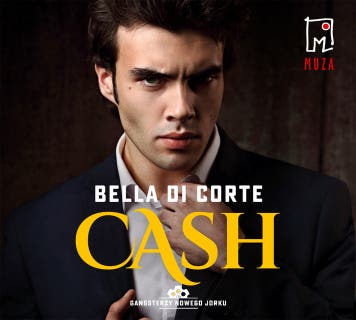 Cash – okładka audiobooka, autor Bella Di Corte
