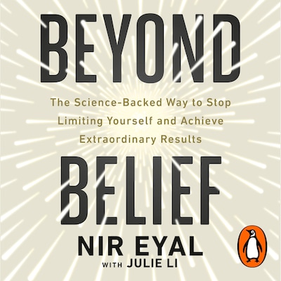 Beyond Belief – omslag til lydbogen af NIR EYAL, Julie Li
