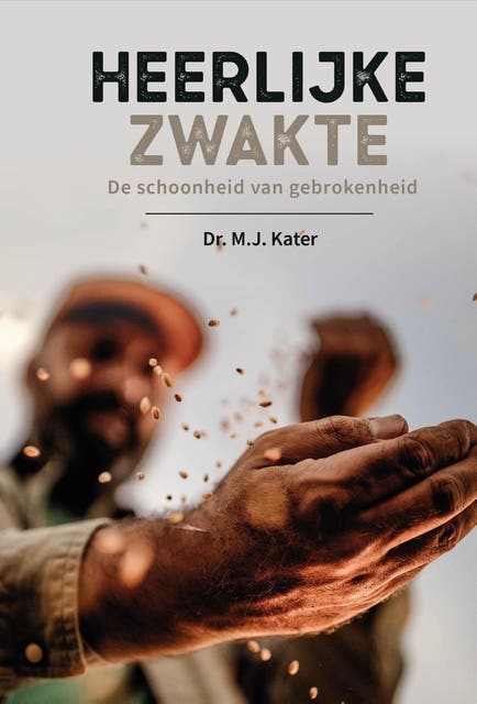 Heerlijke zwakte: De schoonheid van gebrokenheid – omslag van het luisterboek van M.J. Kater