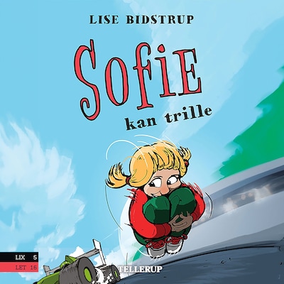 Sofie #4: Sofie kan trille – omslag til lydbogen af Lise Bidstrup