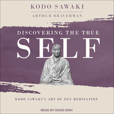 Discovering the True Self – omslag til lydbogen af Kodo Sawaki