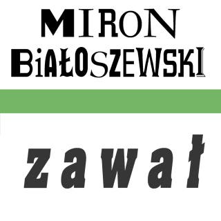 Zawał – okładka audiobooka, autor Miron Białoszewski