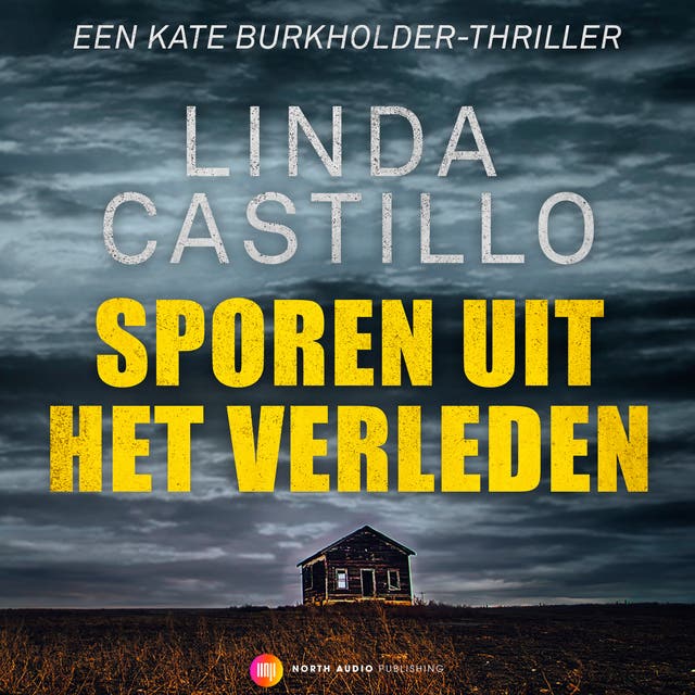 Sporen uit het verleden: Een Kate Burkholder-thriller