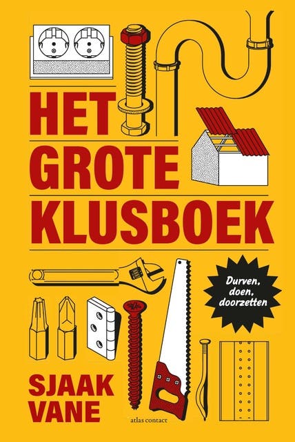 Het grote klusboek: Durven, doen, doorzetten – omslag van het luisterboek van Sjaak Vane