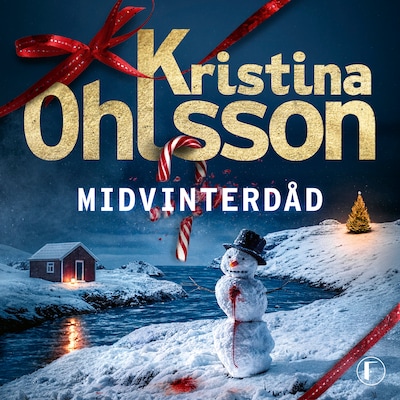 Midvinterdåd – omslag till ljudboken av Kristina Ohlsson