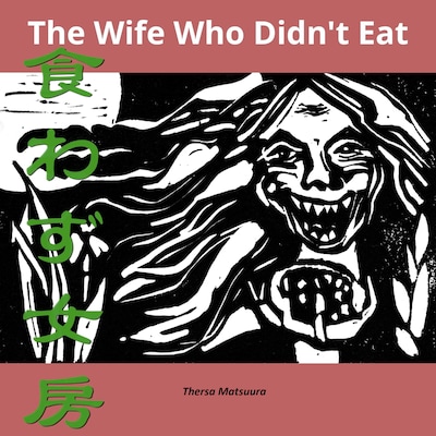 The Wife Who Didn't Eat