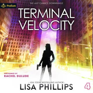 Terminal Velocity: Last Chance Downrange, Book 4