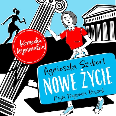 Nowe życie – okładka audiobooka, autor Agnieszka Szubert
