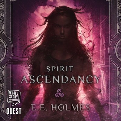 Spirit Ascendancy – omslag til lydbogen af E.E. Holmes